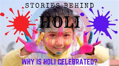 Why Holi Is Celebrated Real Story Behind It