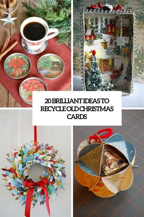 20 Brilliant Ideas To Recycle Old Christmas Cards Shelterness