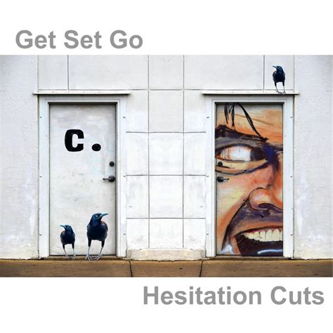 Hesitation Cuts Album By Get Set Go Spotify