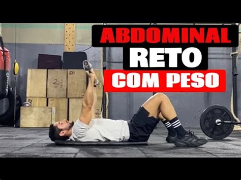 ABDOMINAL RETO PESO EM CIMA YouTube