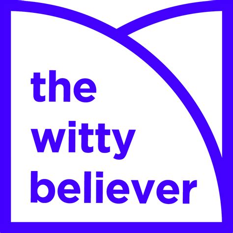 The Witty Believer