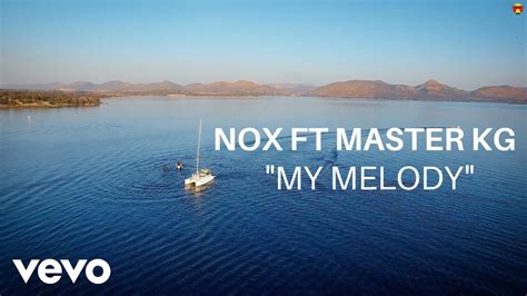 Master kg album has been top notch. Nox - My Melody ft. Master KG - Mp3 and Video Download