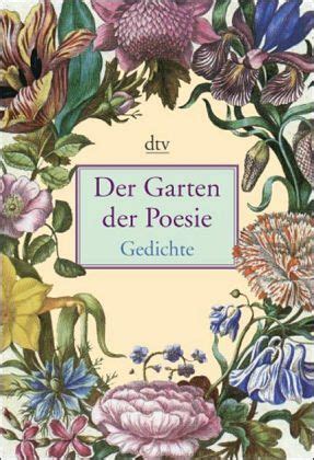Ich biete ein bücherset mit drei verschiedenen büchern über alles. Garten der Poesie als Taschenbuch - Portofrei bei bücher.de