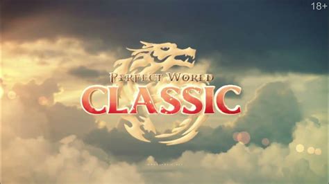 Perfect World Classic Pwclassic Promo Youtube