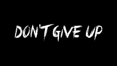 Don T Give Up