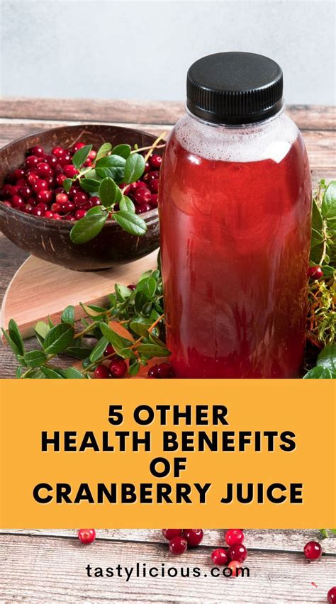 5 Other Health Benefits Of Cranberry Juice Tastylicious Cranberry Juice Benefits Cranberry