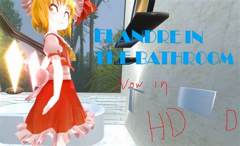 Mmd Flandre In The Bathroom Hd Version By Mmadness21 On Deviantart