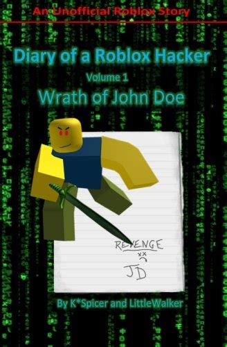 Before you may use it, we require that you establish a secured connection with our servers for your own safety. Diary of a Roblox Hacker: Wrath of John Doe (Roblox Hacker ...