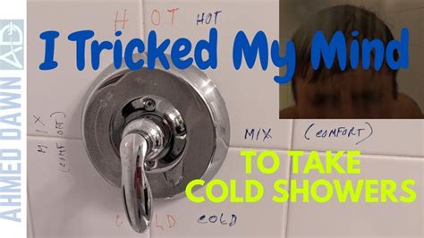 How I Trick My Mind To Take Cold Showers Every Day How To Take Cold Showers Daily In