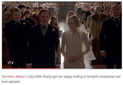 Downton Abbey S Lady Edith Finally Got Her Happy Ending In Tonight S