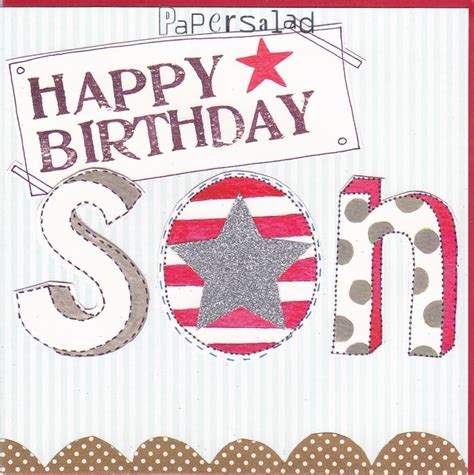 When your son is having a birthday, it's an opportunity to reflect on his life and celebrate what he has accomplished thus far in his life as well as compliment either way you decide, the expectation is for you to put some thought into what you write in your son's birthday card. Star Son Birthday Card - Karenza Paperie