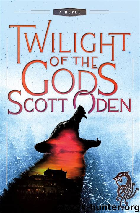 Twilight Of The Gods By Scott Oden Free Ebooks Download
