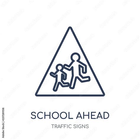 School Ahead Sign Icon School Ahead Sign Linear Symbol Design From