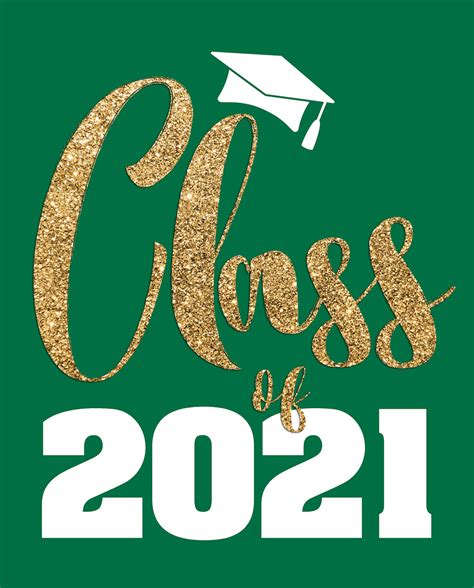 Class Of 2021 Printable Signs Green And Gold Glitter Etsy