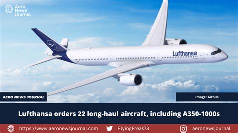 Lufthansa Orders 22 Long Haul Aircraft Including A350 1000s