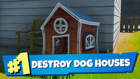 Destroy Dog Houses Guide Easy Method Fortnite Challenge Week 6