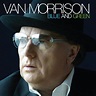 Blue And Green (Edit), Van Morrison - Qobuz
