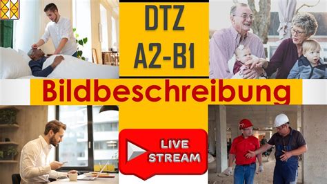 DTZ B1 Bildbeschreibung Zwei Themen Live Am 19 11 2021 YouTube