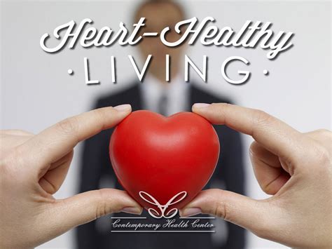 Heart Healthy Living - Contemporary Health Center
