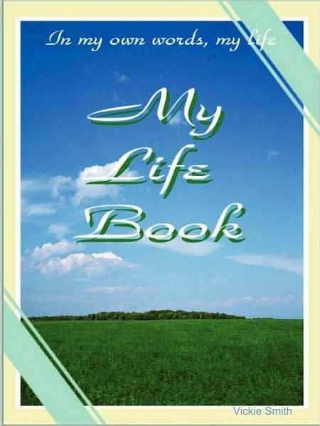 My Life Book By Vickie Smith Paperback Barnes And Noble