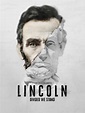 Lincoln: Divided We Stand - Where to Watch and Stream - TV Guide