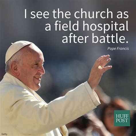 12 Of Pope Francis Most Inspiring Quotes From The Past 3 Years Huffpost