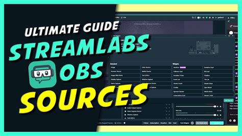 Sources Ultimate Streamlabs Obs Guide Youtube
