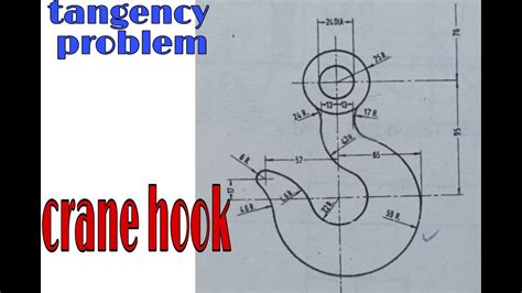 Tangency Problem Crane Hook Engineering And Technical Drawing Youtube