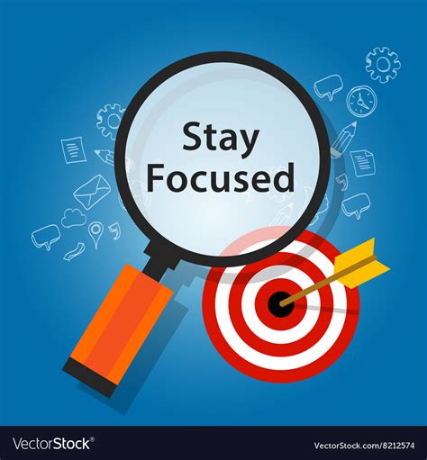 Stay Focused On Target Reminder Goals Royalty Free Vector
