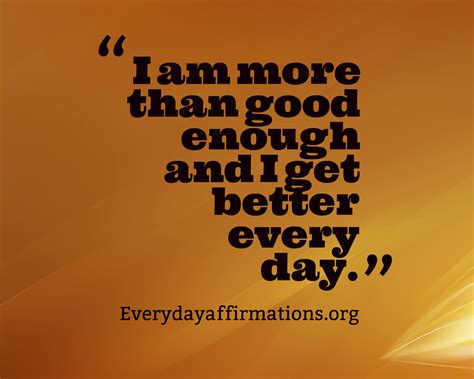 Positive Affirmations When You Feel You Are Not Good Enough No Matter