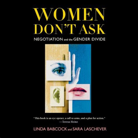 Women Dont Ask Negotiation And The Gender Divide Audiobook Linda