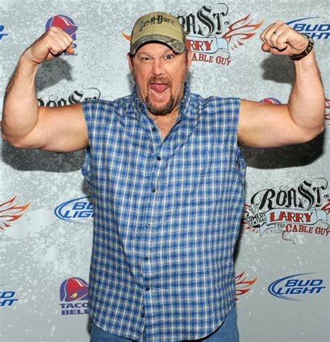Larry The Cable Guy Funny Quotes Shortquotescc