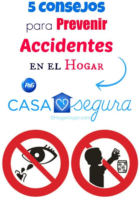 5 Consejos Para Prevenir Accidentes En El Hogar Arribaylejos Ad