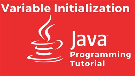 How To Initialize A Variable Java Tutorial For Absolute Beginners