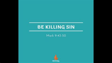 Be Killing Sin Faithlife Sermons