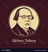 Aleksey tolstoy nicknamed the comrade count Vector Image