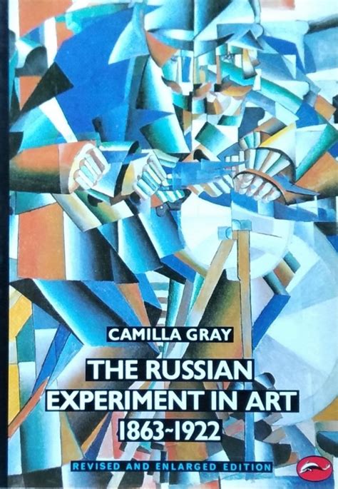 camilla gray the russian experiment in art 1863—1922
