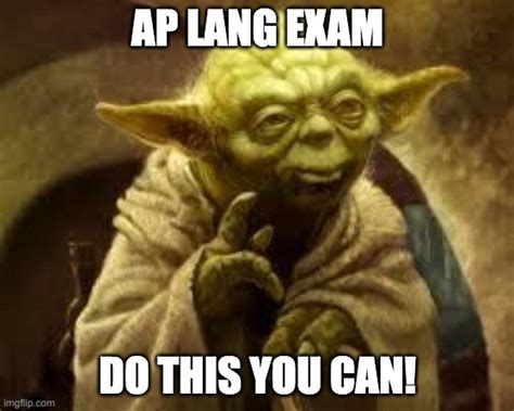 AP Lang Exam Imgflip