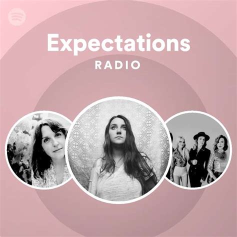 Expectations Radio Spotify Playlist