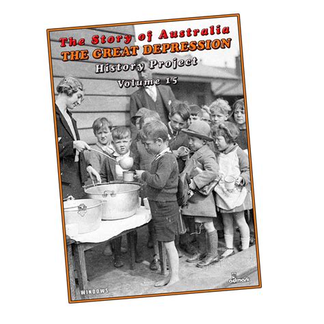 The Story Of Australia Volume 15 The Great Depression Admark Education