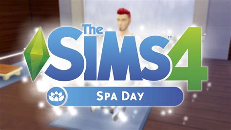 The Sims 4 Spa Day Game Pack First Impressions Youtube