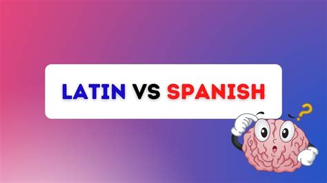 Latin Or Spanish Which Language Should You Learn