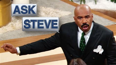 Ask Steve Ill Be Damned Steve Harvey Youtube