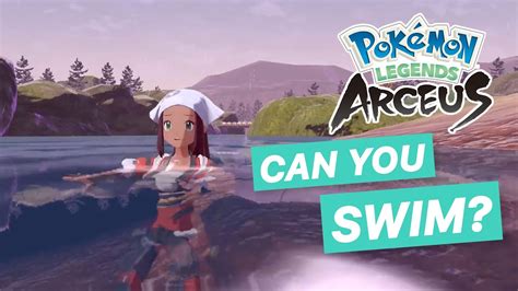 How To Swim In Pok Mon Legends Arceus Youtube