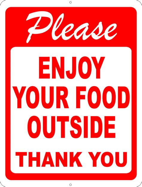 Please Enjoy Your Food Outside Sign Signs By Salagraphics