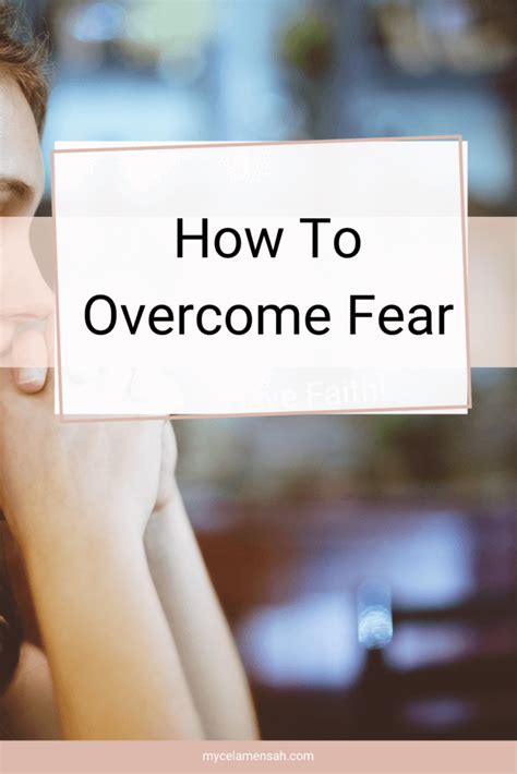 How To Overcome Fear