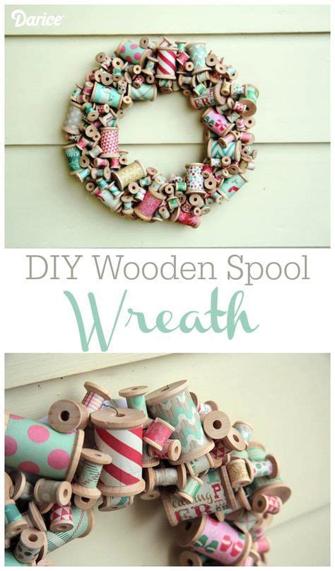 Diy Wreath Tutorial Wooden Spools Darice Wooden Spool Crafts