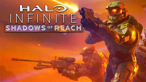 Shadows Of Reach Reveal Halo Infinite Story News Reach Returns New