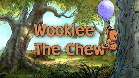 Wookiee The Chew Youtube