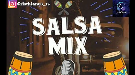 Nuevo Mix De Salsa 🎶🎵🎉🎉 Youtube
